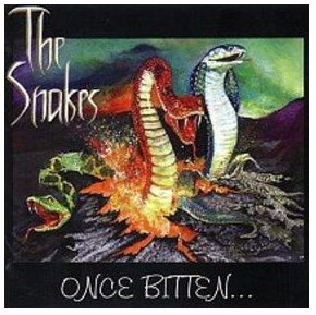 The Snakes - Once Bitten